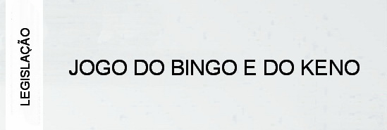000-legislacao-jogo-do-bingo-e-do-keno